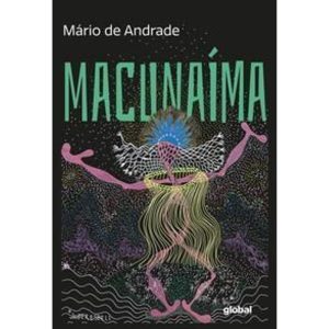 Macunaíma, o Herói Sem Nenhum Caráter