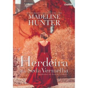 Herdeira em Seda Vermelha