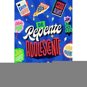 De Repente Adolescente - Antologia De Contos