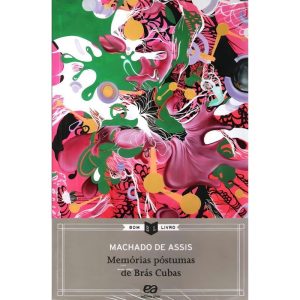 MEMÓRIAS PÓSTUMAS DE BRÁS CUBAS