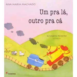 Um Pra Lá, Outro Pra Cá