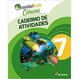 Araribá Plus - Ciências - Caderno de Atividades - 7º Ano - 05Ed/18