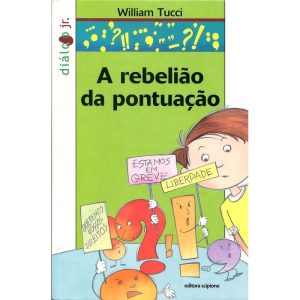 REBELIÃO DA PONTUAÇÃO, A
