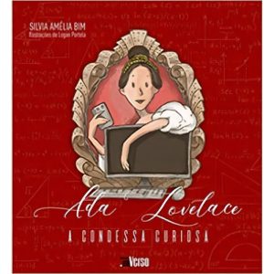 Ada Lovelace: a Condessa Curiosa