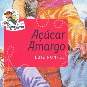 Açúcar Amargo - 17Ed/15