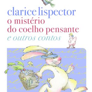 O Mistério do Coelho Pensante e Outros Contos
