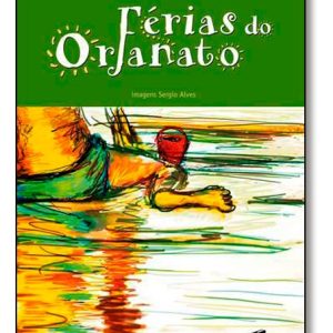 FÉRIAS DO ORFANATO